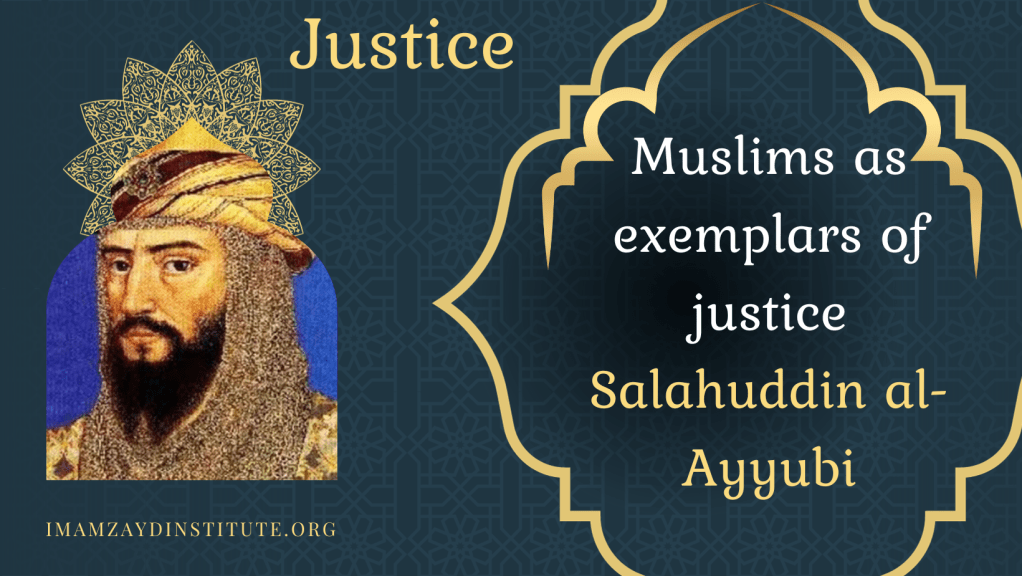 Politics/Social-Theory: Muslims as stand-bearers of justice – Salahuddin&nbsp;al-Ayyubi